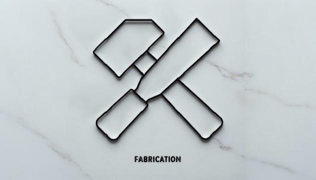 Fabrication